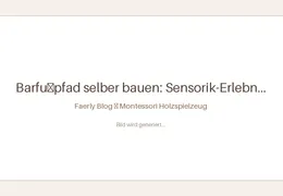 Barfußpfad selber bauen: Sensorik-Erlebnis im Garten